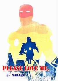 （BG/鋼鐵俠同人）[鋼鐵俠]Please love me.